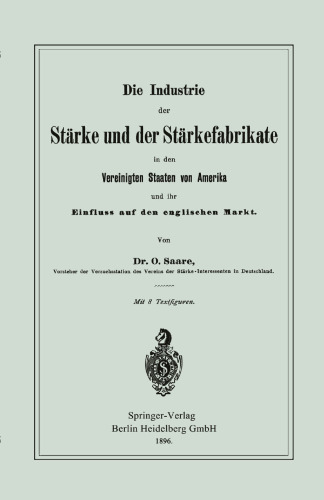 ﻿صنعت تولید نشاسته و نشاسته در ایالات متحده آمریکا و تأثیر آن بر بازار انگلیس
