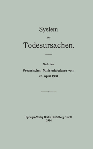 ﻿سیستم علل مرگ: طبق فرمان وزیر پروس در 22 آوریل 1904