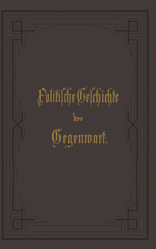 ﻿تاریخ سیاسی کنونی: XXIII. سال 1889