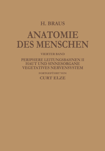مسیرهای هدایت محیطی II بدن و اندامهای حسی سیستم عصبی گیاهی