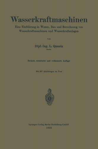 ﻿ماشین های برق آبی: مقدمه ای بر ماهیت، ساخت و محاسبه ماشین های برق آبی و نیروگاه های برق آبی
