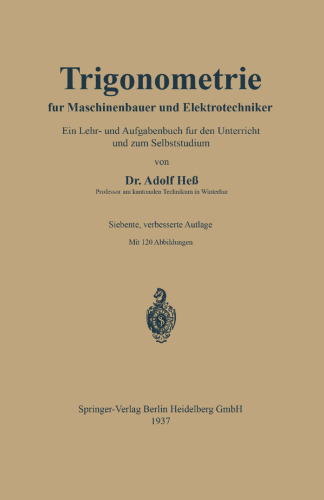 ﻿مثلثات برای مهندسان مکانیک و مهندسین برق: کتاب درسی و تمرین برای کلاس درس و برای خودآموزی
