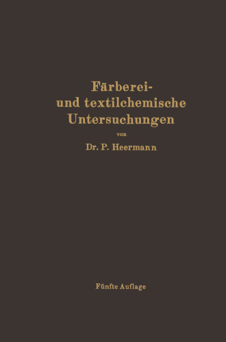 ﻿بررسی‌های شیمیایی رنگرزی و نساجی: دستورالعمل‌هایی برای بررسی شیمیایی و رنگ‌آمیزی و ارزیابی مواد خام، مواد کمکی و محصولات در صنعت تکمیل نساجی