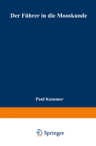 ﻿راهنمای علم خزه: دستورالعمل هایی برای شناسایی آسان و مطمئن خزه های آلمانی