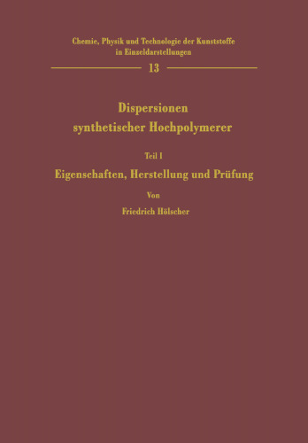 ﻿پراکندگی پلیمرهای مصنوعی بالا: بخش اول خواص، آماده سازی و آزمایش