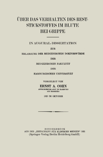 در رفتار نیتروژن باقی مانده در خون در آنفلوآنزا: در پایان نامه دکترای پزشکی به دانشکده پزشکی دانشگاه هامبورگ