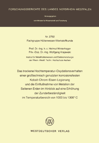 ﻿رفتار خشک اکسیداسیون در دمای بالا از یک آلیاژ مقاوم در برابر خوردگی کبالت - کروم - آهن که در مقیاس وسیع استفاده می شود و تأثیر فلزات خاکی کمیاب با توجه به افزایش مقاومت مقیاس در محدوده دما از 1000 تا 1300 درجه سانتیگراد