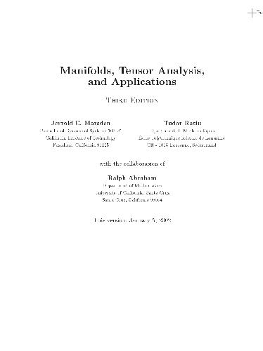 ﻿Jerrold E Marsden Tudor Ratiu Ralph Abraham Manifolds Tensor Analysis and Applications