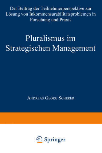 پلورالیسم مدیریت استراتژیک: سهم چشم انداز شرکت کنندگان در حل مشکلات غیرقابل اطمینان در تحقیق و عمل