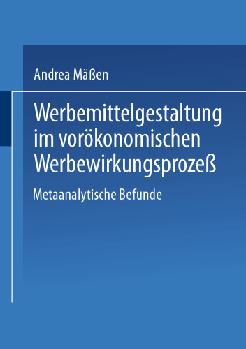 ﻿طراحی رسانه تبلیغاتی در فرآیند تأثیر تبلیغات پیش از اقتصاد: یافته‌های فرا تحلیلی