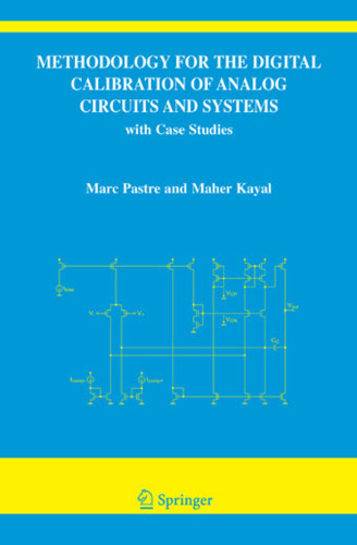 ﻿روش برای کالیبراسیون دیجیتال مدارها و سیستم های آنالوگ با مطالعات موردی دسامبر