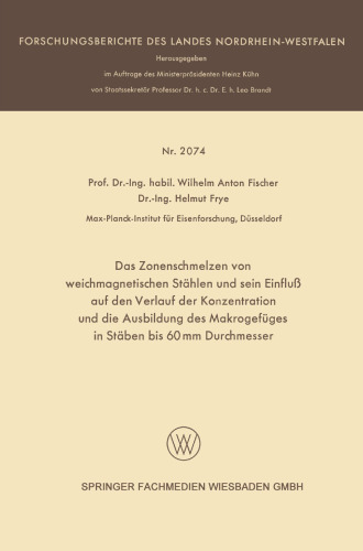 ﻿ذوب منطقه ای فولادهای مغناطیسی نرم و تأثیر آن بر روند غلظت و تشکیل ساختار درشت در میله هایی با قطر تا 60 میلی متر