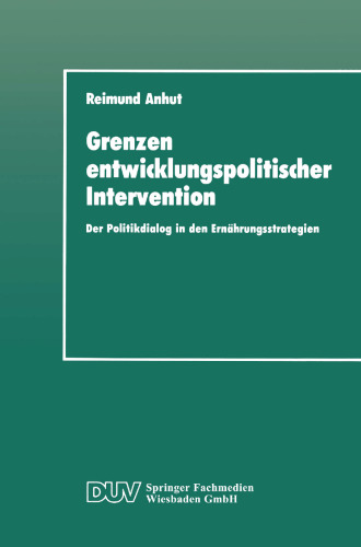 محدودیت مداخله سیاست توسعه: گفتگوی سیاسی در استراتژی های غذایی