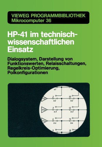 ﻿HP-41 در کاربردهای فنی-علمی: سیستم گفتگو، نمایش مقادیر عملکردی مدارهای رله، بهینه سازی حلقه کنترل، تنظیمات قطب