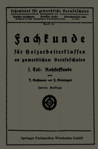 ﻿دانش فنی برای کلاس های نجاری در مدارس حرفه ای تجاری: بخش اول: علوم مواد خام