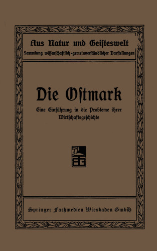 The Ostmark: مقدمه ای بر مشکلات تاریخ اقتصادی آن