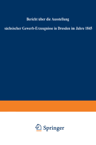 ﻿گزارشی از نمایشگاه محصولات صنعتی ساکسون در درسدن در سال 1845