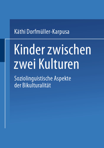 ﻿کودکان بین دو فرهنگ: جنبه های اجتماعی زبانی دوفرهنگی
