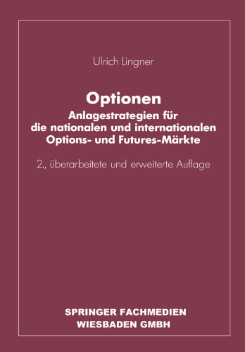 گزینه ها: استراتژی های سرمایه گذاری برای گزینه های ملی و بین المللی و بازارهای آتی