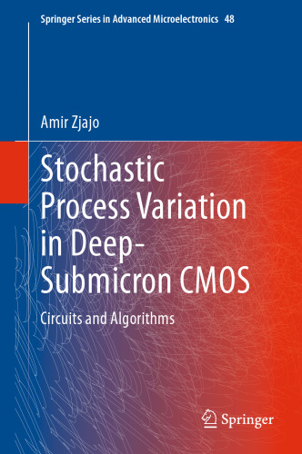﻿تغییرات فرایند تصادفی در CMOS Deep-Submicron: مدارها و الگوریتم ها