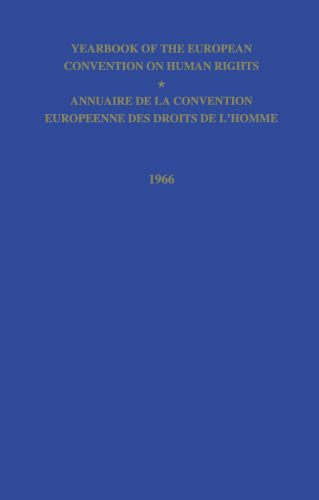 ﻿سالنامه کنوانسیون اروپایی حقوق بشر / Annuaire de la Convention Europeenne des Droits de L’Homme: کمیسیون اروپا و دادگاه حقوق بشر اروپا / Commission et Cour Europeennes des Droits de L’Homme