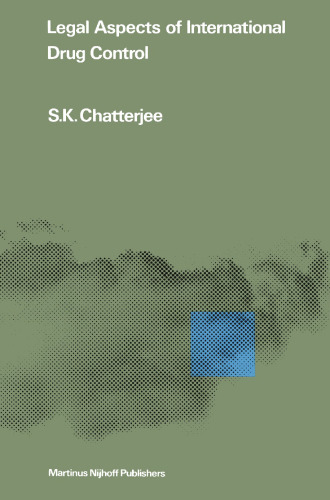 ﻿جنبه های حقوقی کنترل بین المللی مواد مخدر