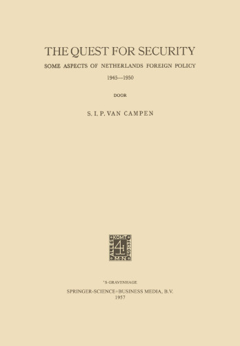 تلاش برای امنیت: برخی از جنبه های سیاست خارجی هلند 1945-1950