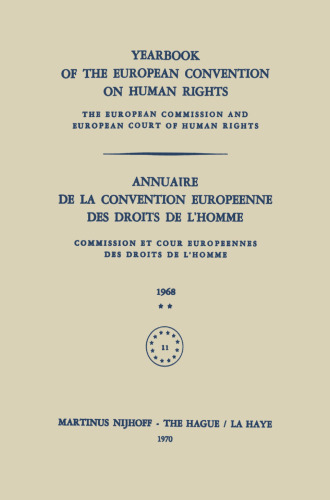 ﻿سالنامه کنوانسیون اروپایی حقوق بشر / Annuaire de la Convention Europeenne des Droits de L’Homme: کمیسیون اروپا و دادگاه اروپایی حقوق بشر / کمیسیون و Cour Europeennes des Droits de L’Homme