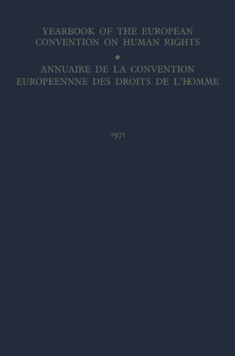 ﻿سالنامه کنوانسیون اروپایی حقوق بشر / Annuaire de la Convention Europeenne des Droits de L’Homme: کمیسیون اروپا و دادگاه اروپایی حقوق بشر / کمیسیون و Cour Europeennes des Droits de L’Homme