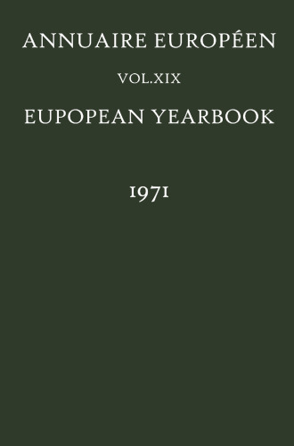 Annuaire Européen / Yearbook European: Vol. XIX