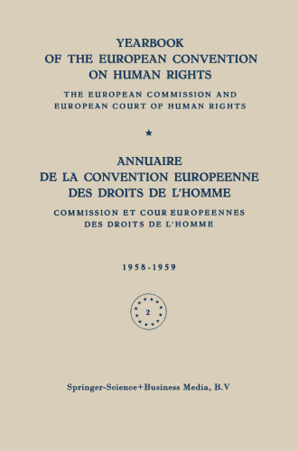 ﻿سالنامه کنوانسیون اروپایی حقوق بشر / Annuaire de la Convention Europeenne des Droits de L’Homme: کمیسیون اروپا و دادگاه اروپایی حقوق بشر / کمیسیون و Cour Europeennes des Droits de L’Homme