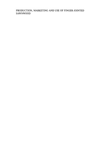 تولید ، بازاریابی و استفاده از Finger-Jelled Sawnwood: مجموعه مقالات سمینار بین المللی که توسط کمیته تیمبرگ کمیسیون اقتصادی سازمان ملل متحد برای اروپا برگزار شده در همار ، نروژ ، به دعوت دولت نروژ ، 15 تا 19 سپتامبر 1980 برگزار شد