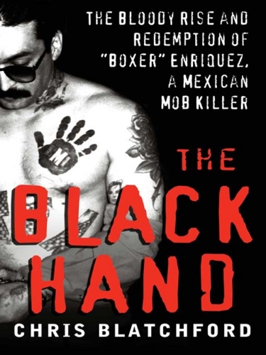 The Black Hand: The Rise Bloodody and Redemption of 