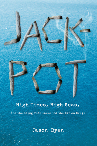 ﻿Jackpot: High Times، High Seas و Sting که جنگ علیه مواد مخدر را آغاز کرد