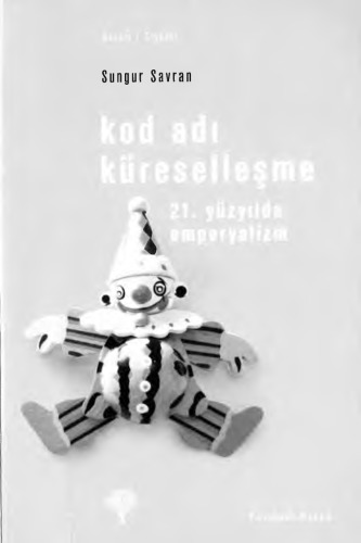 ﻿نام رمز جهانی شدن - امپریالیسم در قرن بیست و یکم -