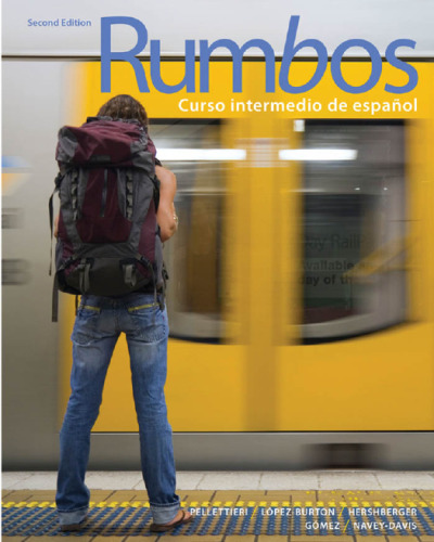 Rumbos: Curso intermedio de espanol