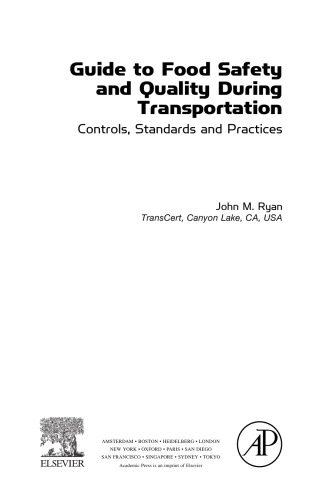 راهنمای ایمنی و کیفیت مواد غذایی هنگام حمل و نقل. کنترل ها ، استانداردها و اقدامات