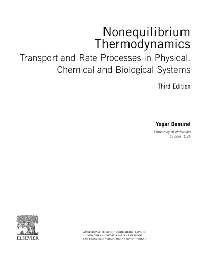 ترمودینامیک Nonequilibrium. فرآیندهای حمل و نقل و نرخ در سیستمهای فیزیکی ، شیمیایی و بیولوژیکی