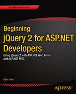 ﻿شروع jQuery 2 برای توسعه دهندگان ASP.NET: استفاده از jQuery 2 با فرم های وب ASP.NET و ASP.NET MVC