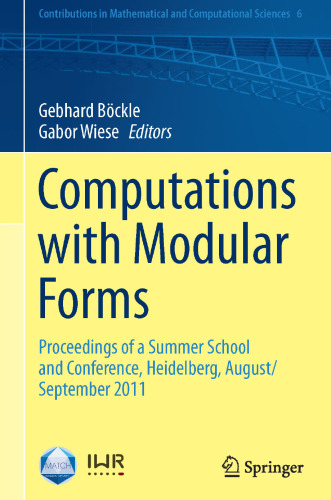 ﻿محاسبات با فرم های مدولار: مجموعه مقالات یک مدرسه و کنفرانس تابستانی، هایدلبرگ، آگوست/سپتامبر 2011