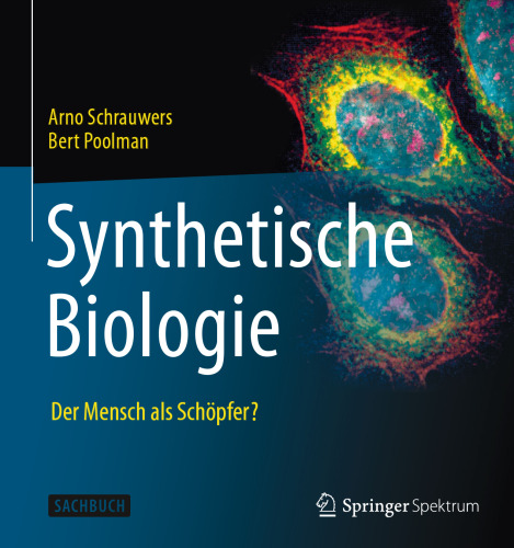 زیست شناسی مصنوعی: انسان به عنوان خالق؟