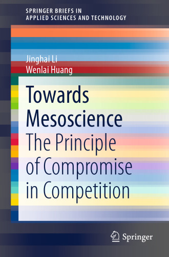 ﻿Towards Mesoscience: Principle of Compromise in Comparition