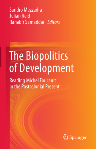 بیوپولیتیک توسعه: خواندن میشل فوکو در هدیه پسا استعماری