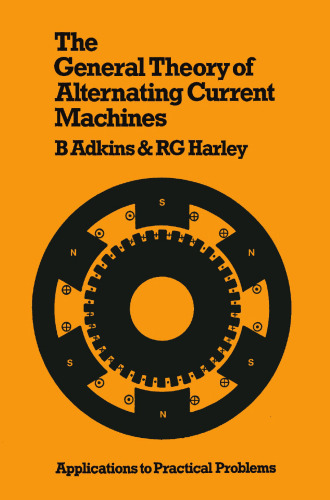 تئوری عمومی ماشینهای جریان متناوب: کاربرد در مشکلات عملی