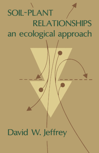 ﻿روابط خاک-گیاه: یک رویکرد اکولوژیکی