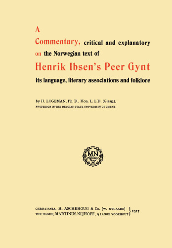 ﻿تفسیر، انتقادی و توضیحی بر متن نروژی هنریک ایبسن Peer Gynt زبان، انجمن های ادبی و فولکلور آن