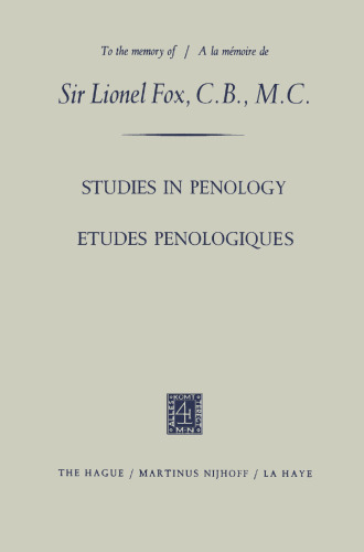 ﻿مطالعات پنولوژی اختصاص داده شده به یاد سر لیونل فاکس، C.B.، M.C. / Etudes Penologiques dédiées `la Memoire de Sir Lionel Fox, C.B., M.C.
