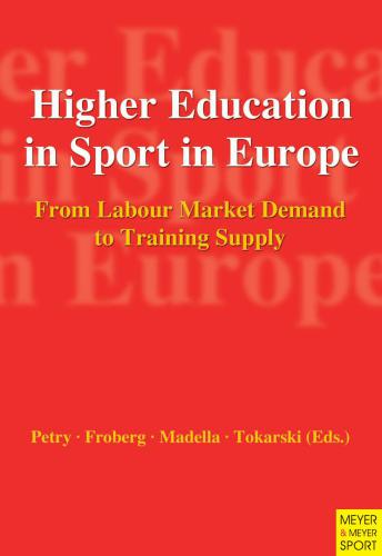 ﻿آموزش عالی در ورزش در اروپا: از تقاضای بازار کار تا عرضه آموزش