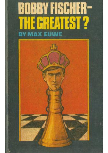 بابی فیشر - بزرگترین