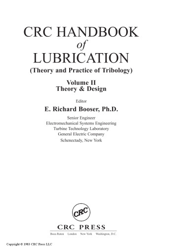 ﻿CRC Handbook of Lubrication: Theory and Practice of Tribology, Volume II: Theory and Design